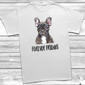 French Bulldog Forever Friends T-Shirt