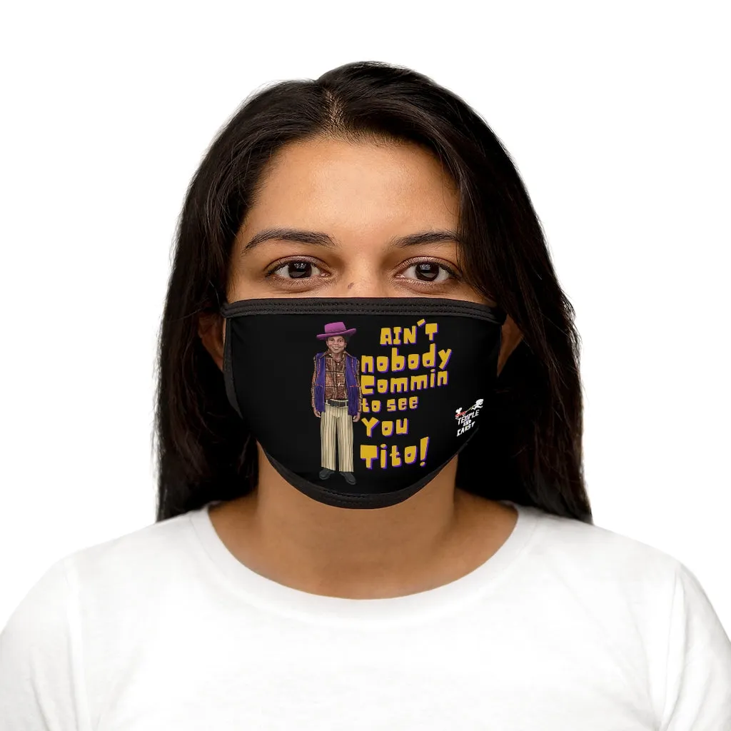 Lil Mike - (Ain't nobody) Fabric Face Mask