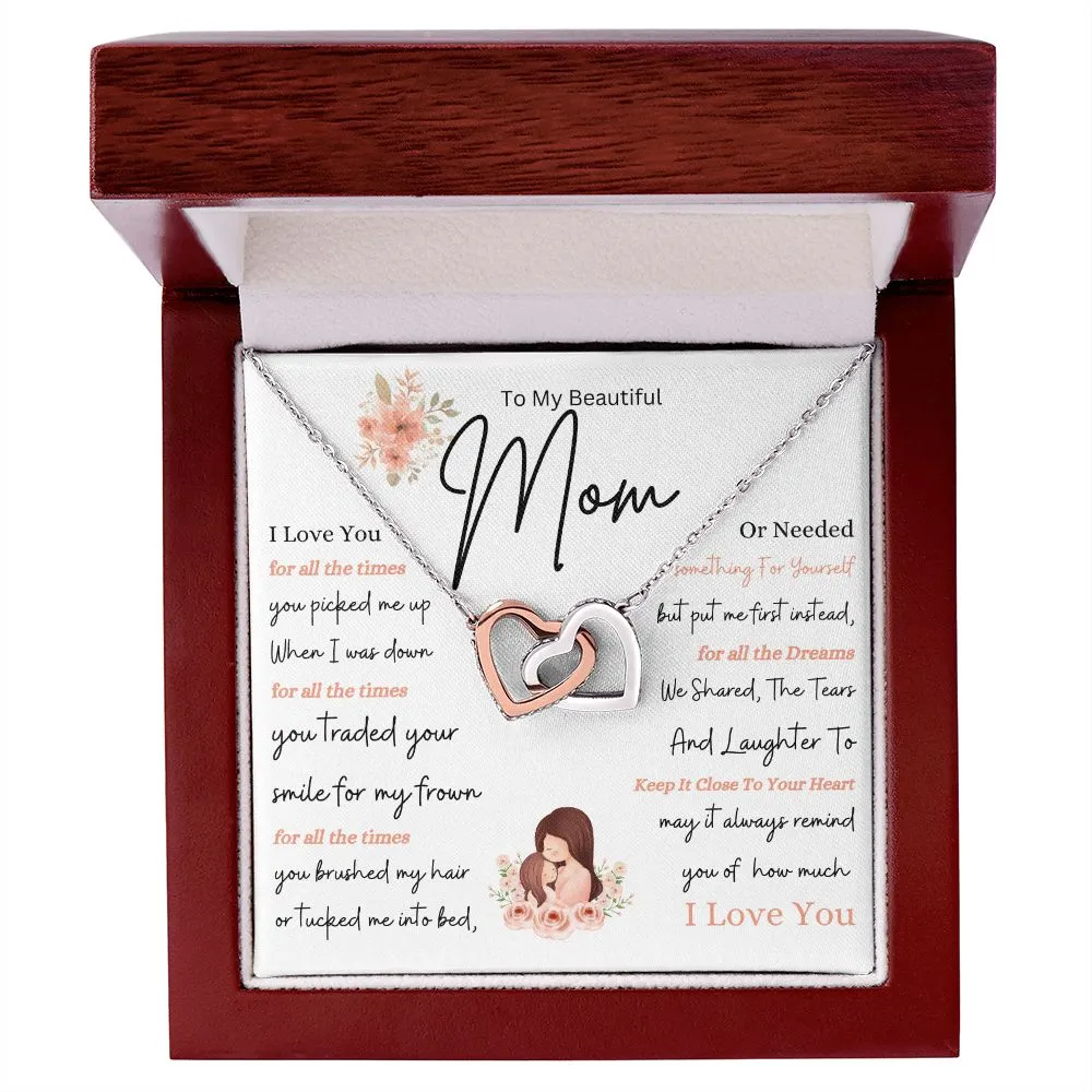 To My Beautiful Mom May It remind You