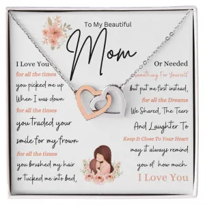 To My Beautiful Mom May It remind You