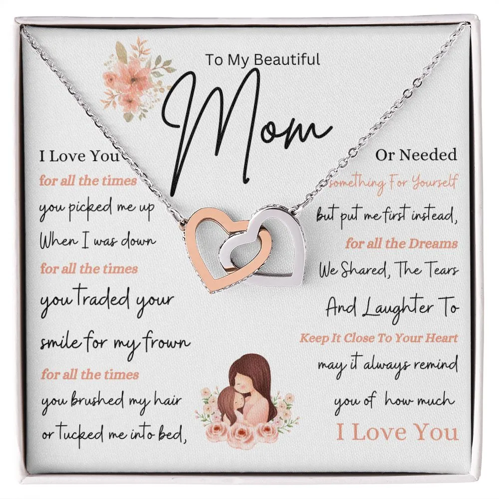 To My Beautiful Mom May It remind You