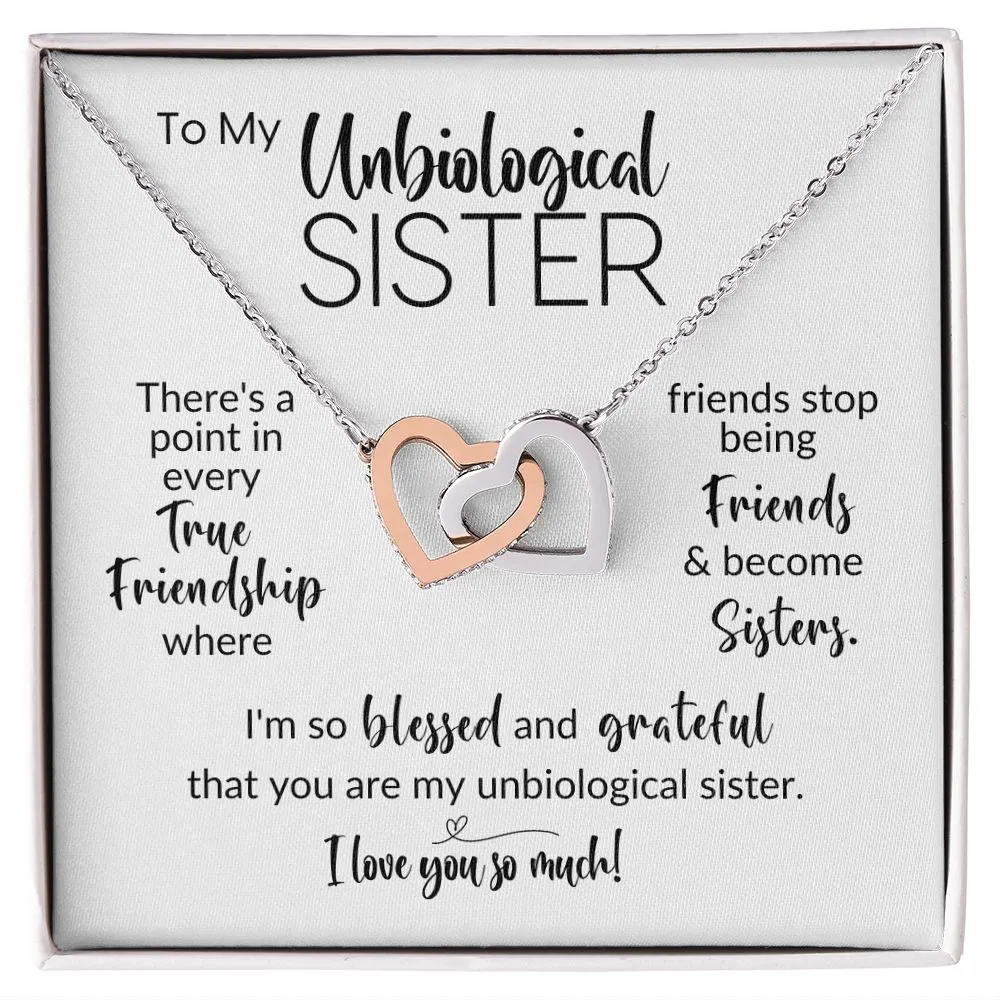 To My Unbiological Sister | Friends Become Sisters | Interlocking Hearts Necklace